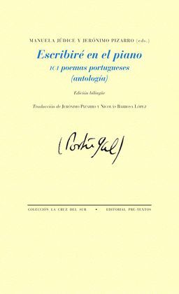 ESCRIBIRE EN EL PIANO:101 POEMAS PORTUGUESES (ANTOLOGIA)