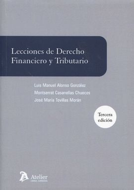 LECCIONES DE DERECHO FINANCIERO Y TRIBUTARIO