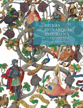 REINAS DE LA MONARQUÍA ASTURIANA Y SU TIEMPO (718-925), LAS