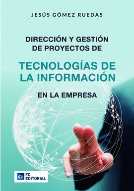 DIRECCION Y GESTION DE PROY.DE TECNOLOGIAS DE LA INFORMACIO