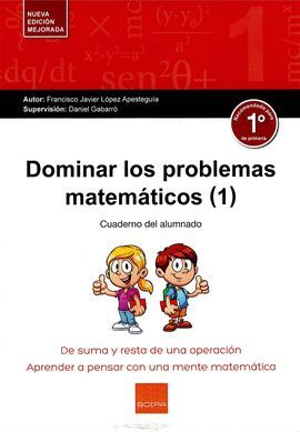 E.P.-DOMINAR PROBLEMAS MATEMATICOS 1º (2017)