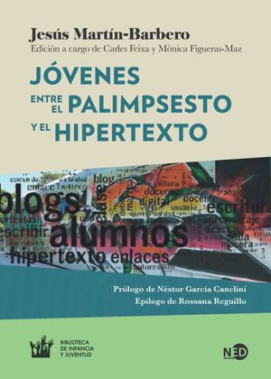 JOVENES. ENTRE EL PALIMPSESTO Y EL HIPERTEXTO