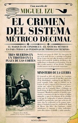CRIMEN DEL SISTEMA MÉTRICO DECIMAL, EL