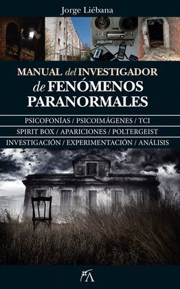 MANUAL DEL INVESTICIGADOR DE FENOMENOS PARANORMALES