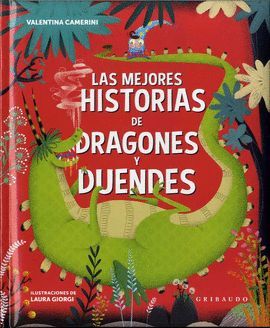 MEJORES HISTORIAS DE DRAGONES Y DUENDES, LAS