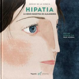 HIPATIA. LA GRAN MAESTRA DE ALEJANDRIA