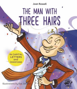 MAN WITH THREE HAIRS, THE