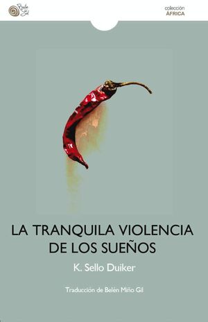 TRANQUILA VIOLENCIA DE LOS SUEÑOS