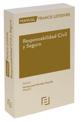 MANUAL RESPONSABILIDAD CIVIL Y SEGURO