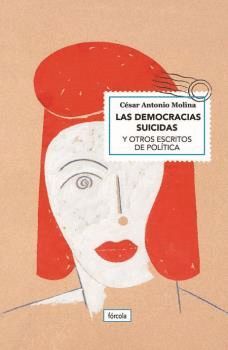 DEMOCRACIAS SUICIDAS, LAS