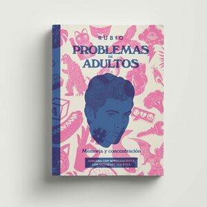 PROBLEMAS DE ADULTOS RUBIO