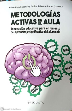 METODOLOGÍAS ACTIVAS EN EL AULA. INNOVACIÓN EDUCATIVA PARA EL FOMENTO DEL APREND
