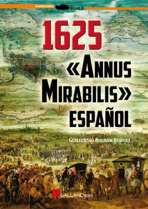 1625.<<ANNUS MIRABILIS>> ESPAÑOL