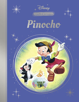 PINOCHO (MAGIA DE UN CLASICO)