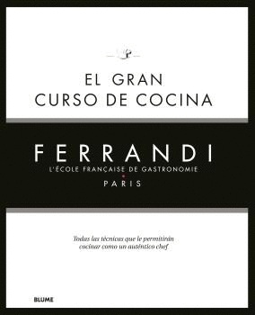 GRAN CURSO DE COCINA. FERRANDI PARIS