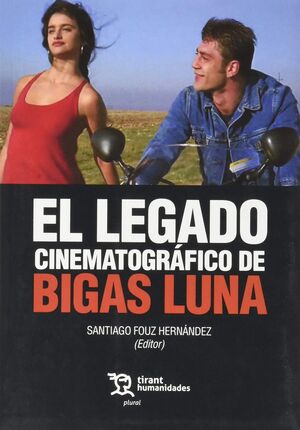 LEGADO CINEMATOGRAFICO DE BIGAS LUNA