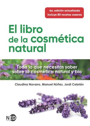 LIBRO DE LA COSMÉTICA NATURAL, EL (N.E)