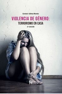 VIOLENCIA DE GENERO: TERRORISMO EN CASA 5º EDICION