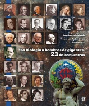 BIOLOGIA A HOMBROS DE GIGANTES 23 DE LOS NUESTROS