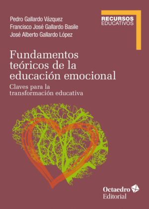 FUNDAMENTOS TEORICOS DE LA EDUCACION EMOCIONAL