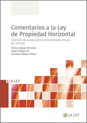 COMENTARIOS PRÁCTICOS A LA LEY DE PROPIEDAD HORIZO