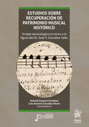 ESTUDIOS SOBRE RECUPERA.PATRIMO.MUSICAL HISTO.(2T)