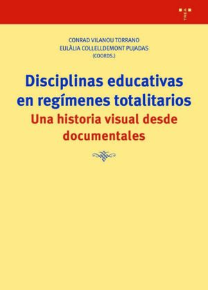 DISCIPLINAS EDUCATIVAS EN REGIMENES TOTALITARIOS