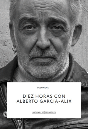 DIEZ HORAS CON ALBERTO GARCÍA-ALIX