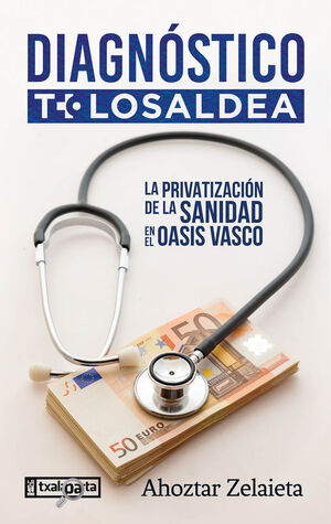 DIAGNOSTICO TOLOSALDEA - LA PRIVATIZACION DE LA SA