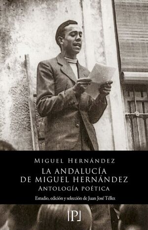 LA ANDALUCIA DE MIGUEL HERNANDEZ