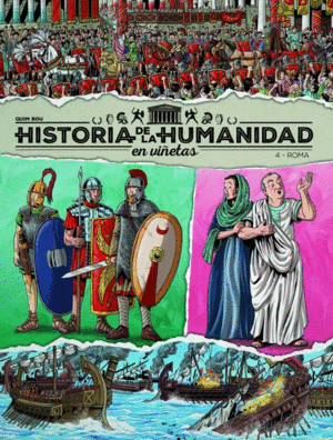 HISTORIA DE LA HUMANIDAD EN VIÑETAS VOL. 4: ROMA