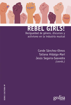REBEL GIRLS DESIGUALDAD DE GENERO,DISCURSOS Y ACTIVISMO