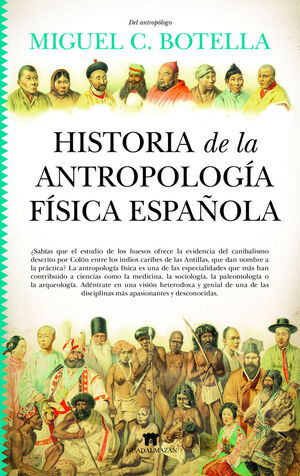 HISTORIA DE LA ANTROPOLOGIA FISICA ESPAÑOLA