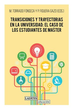 TRANSICIONES Y TRAYECTORIAS EN LA UNIVERSIDAD: EL CASO DE LOS ESTUDIANTES DE MAS