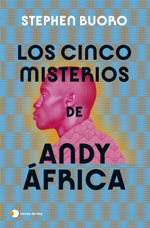LOS CINCO MISTERIOS DE ANDY AFRICA