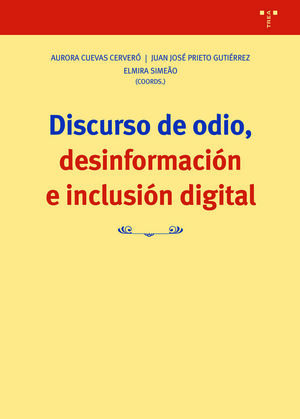 DISCURSO DE ODIO,DESINFORMACION E INCLUSION DIGITAL