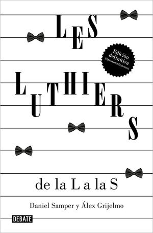 LES LUTHIERS (EDICION AMPLIADA 2023)