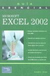 MICROSOFT EXCEL 2002.(GUIA ESENCIAL)