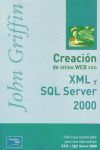 CREACION DE SITIOS WEB CON XML Y SQL SERVER 2000