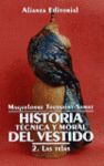 HISTORIA TECNICA Y MORAL DEL VESTIDO 2