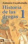 HISTORIA DE LAS DROGAS VOL.1