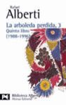 LA ARBOLEDA PERDIDA, 3 - 5º LIBRO (1988-1996)