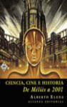 CIENCIA, CINE E HISTORIA. DE MELIES A 2001