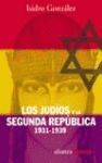 LOS JUDIOS Y LA SEGUNDA REPUBLICA (1931-1939)