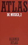 ATLAS DE MUSICA, II