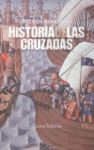 HISTORIA DE LAS CRUZADAS