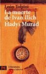 LA MUERTE DE IVAN ILICH HADYI MURAD