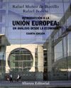 INTRODUCCION A LA UNION EUROPEA: UN ANALISIS DESDE LA ECONOMIA
