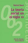LA TEORIA SOCIAL EN EL SIGLO XX