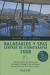 BALNEARIO Y SPAS CENTROS DE HIDROTERAPIA 2008